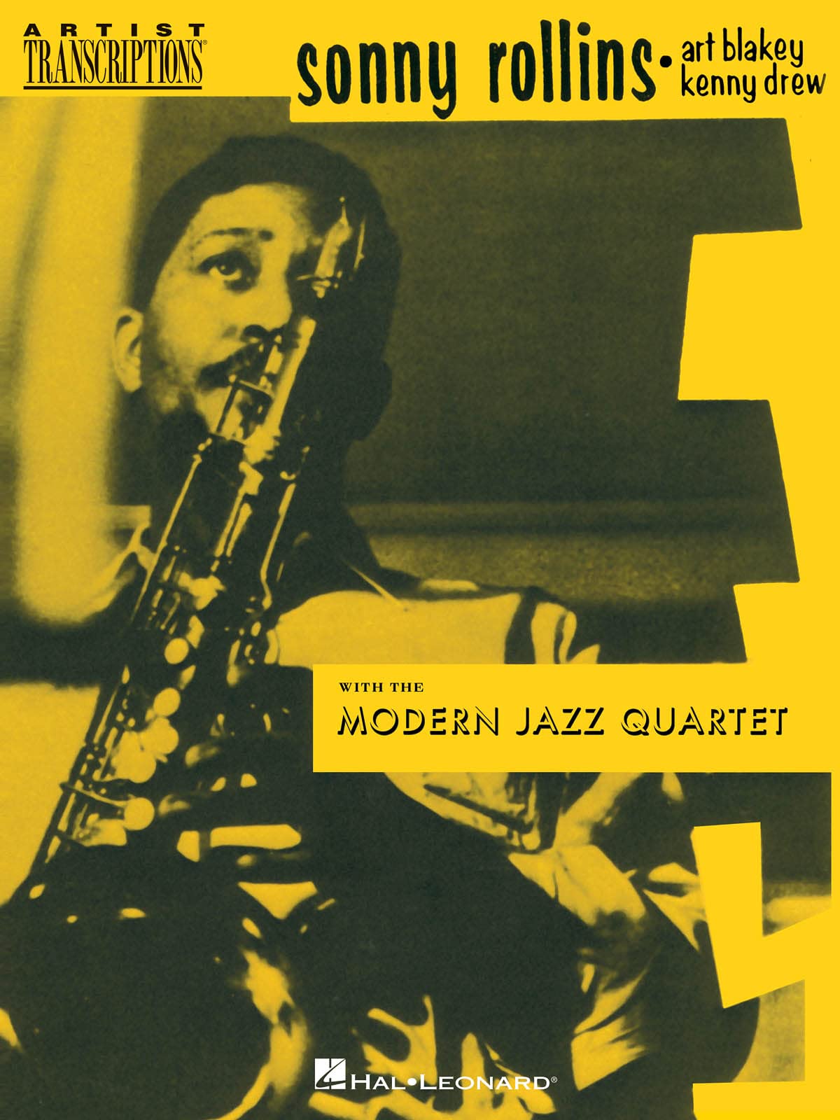 Sonny Rollins, Art Blakey & Kenny Drew with the Modern Jazz Quartet: Tenor Saxophone Social Sciences
