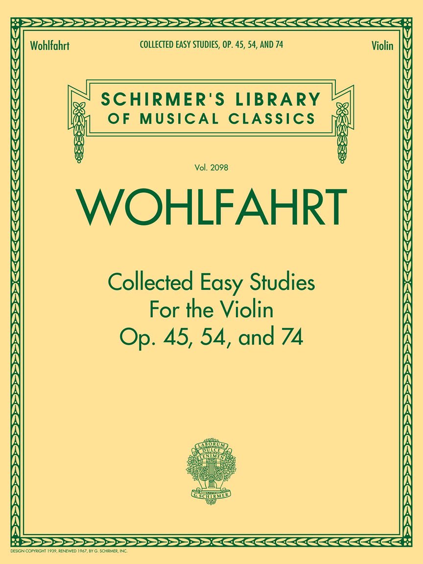 Franz Wohlfahrt: Collected Easy Studies For The Violin: Noten, Lehrmaterial für Violine (Schirmer's Library of Musical Classics, Band 2098) (Schirmer's Library of Musical Classics, 2098, Band 2098) Social Sciences