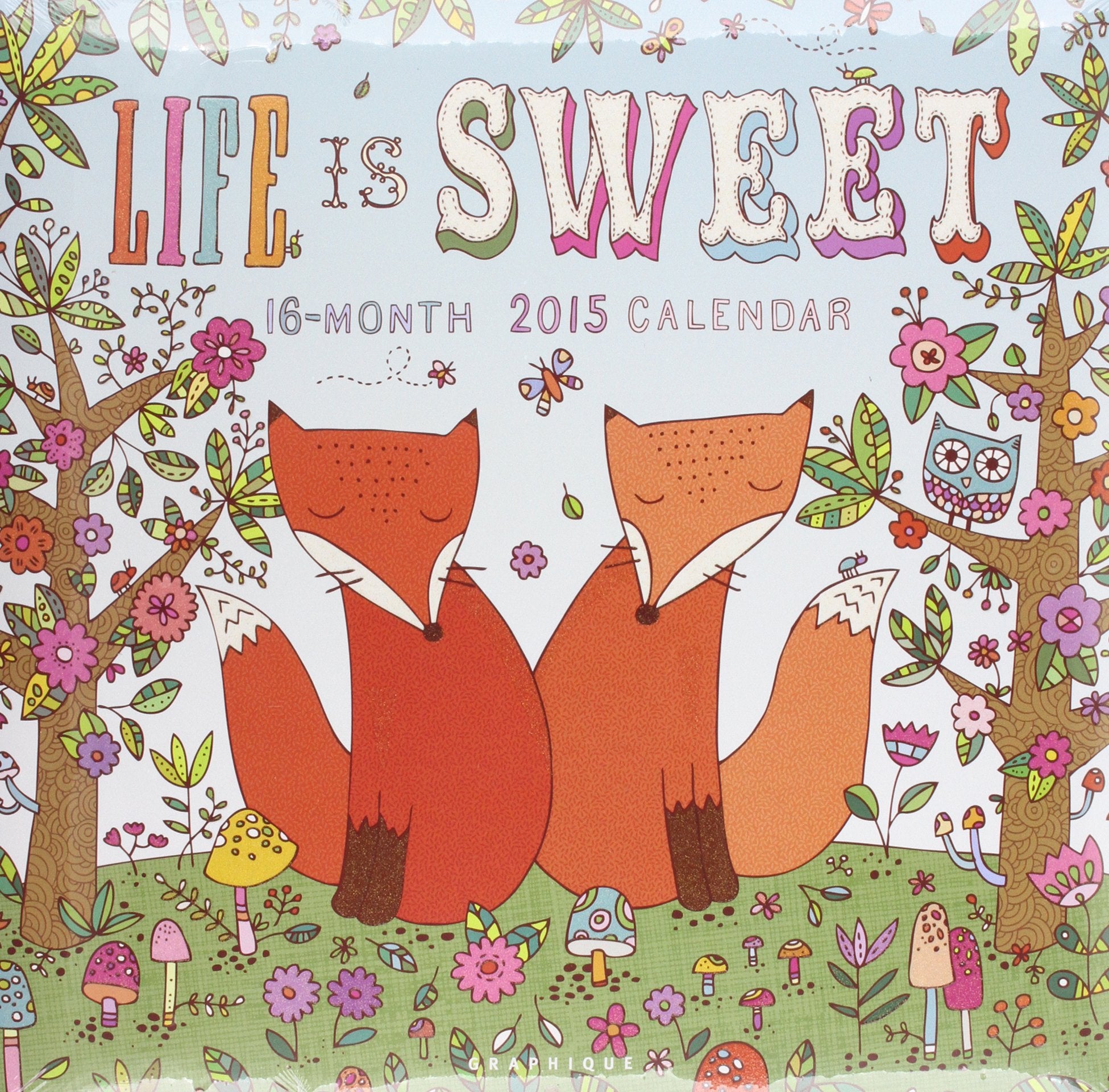Life Is Sweet 2015 Calendar Books
