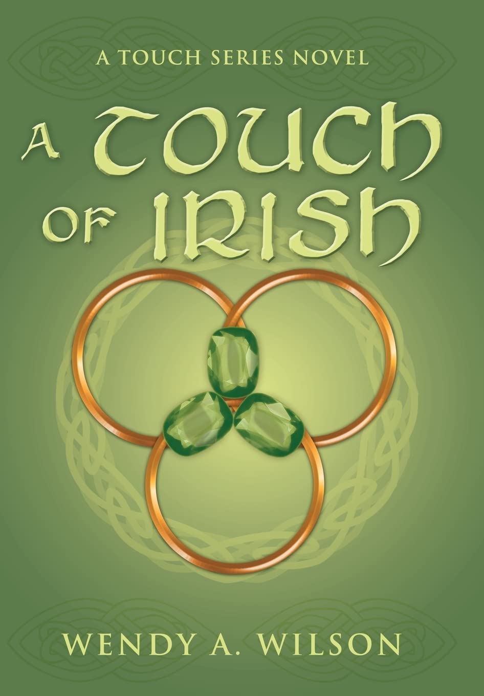 A Touch of Irish: A Touch Series Novel Contemporary literature