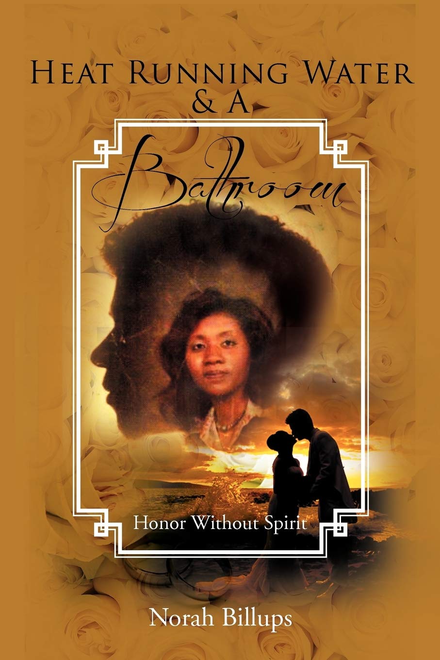 Heat Running Water & a Bathroom: Honor Without Spirit Contemporary literature
