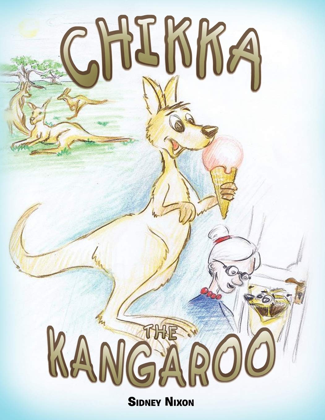 Chikka The Kangaroo Novels & Short Stories