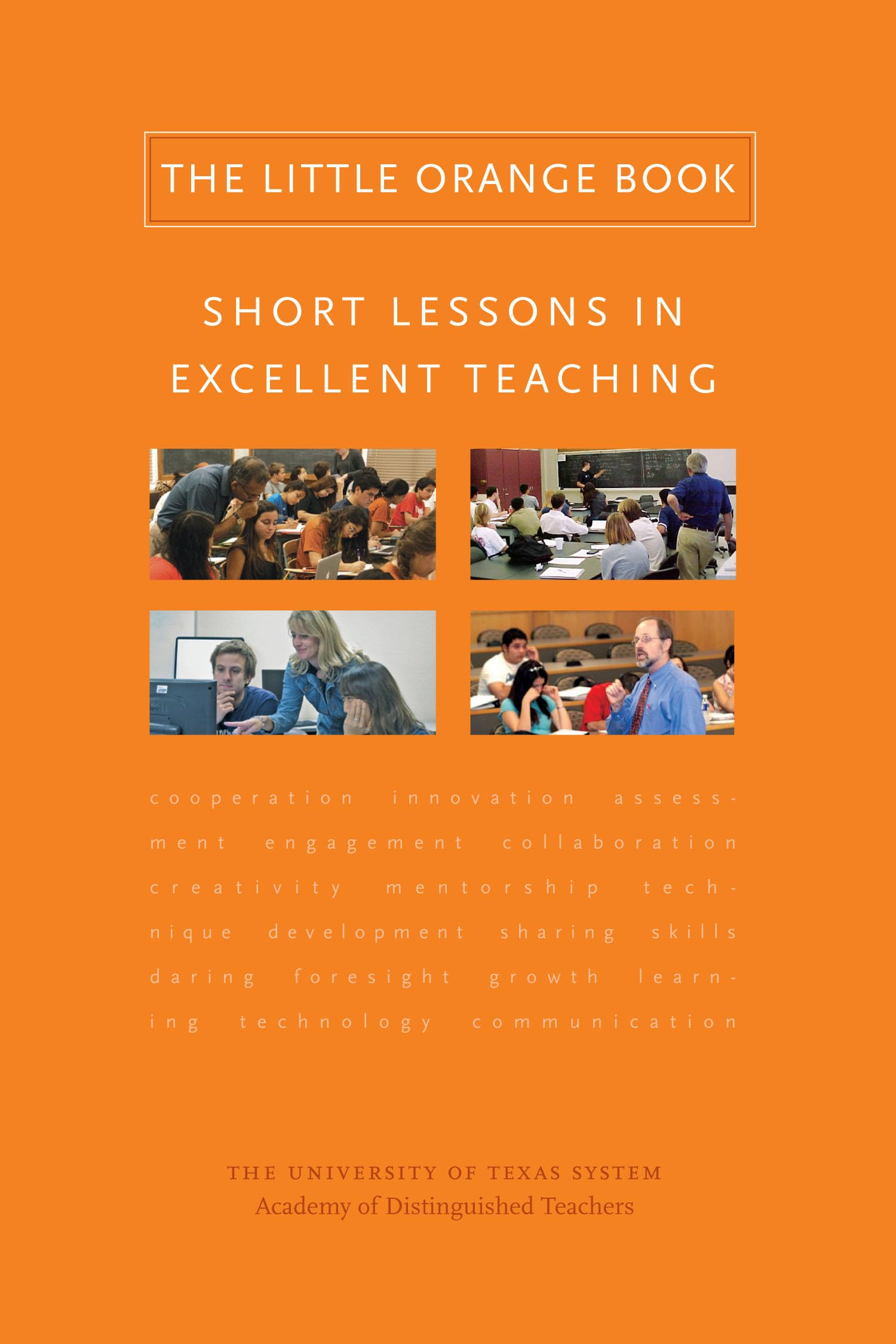 The Little Orange Book: Short Lessons in Excellent Teaching Study Guides