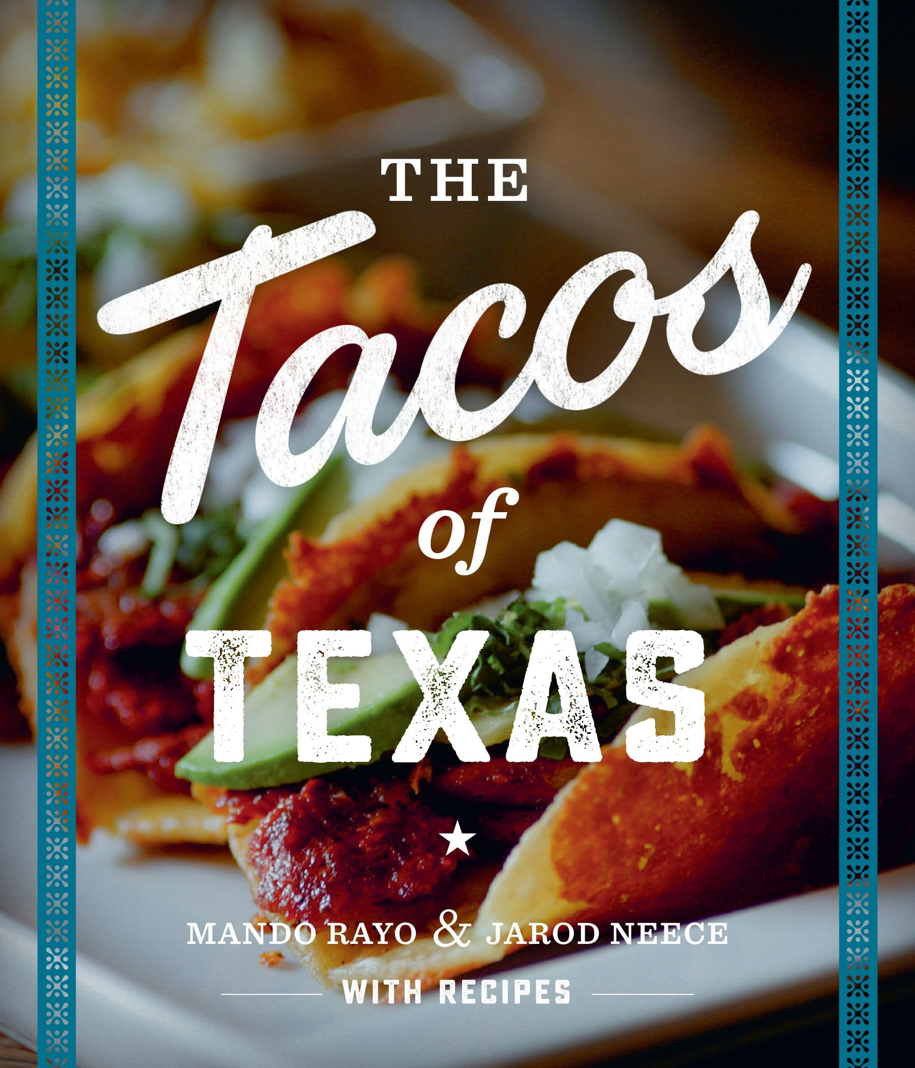 The Tacos of Texas Leisure, Home & Garden