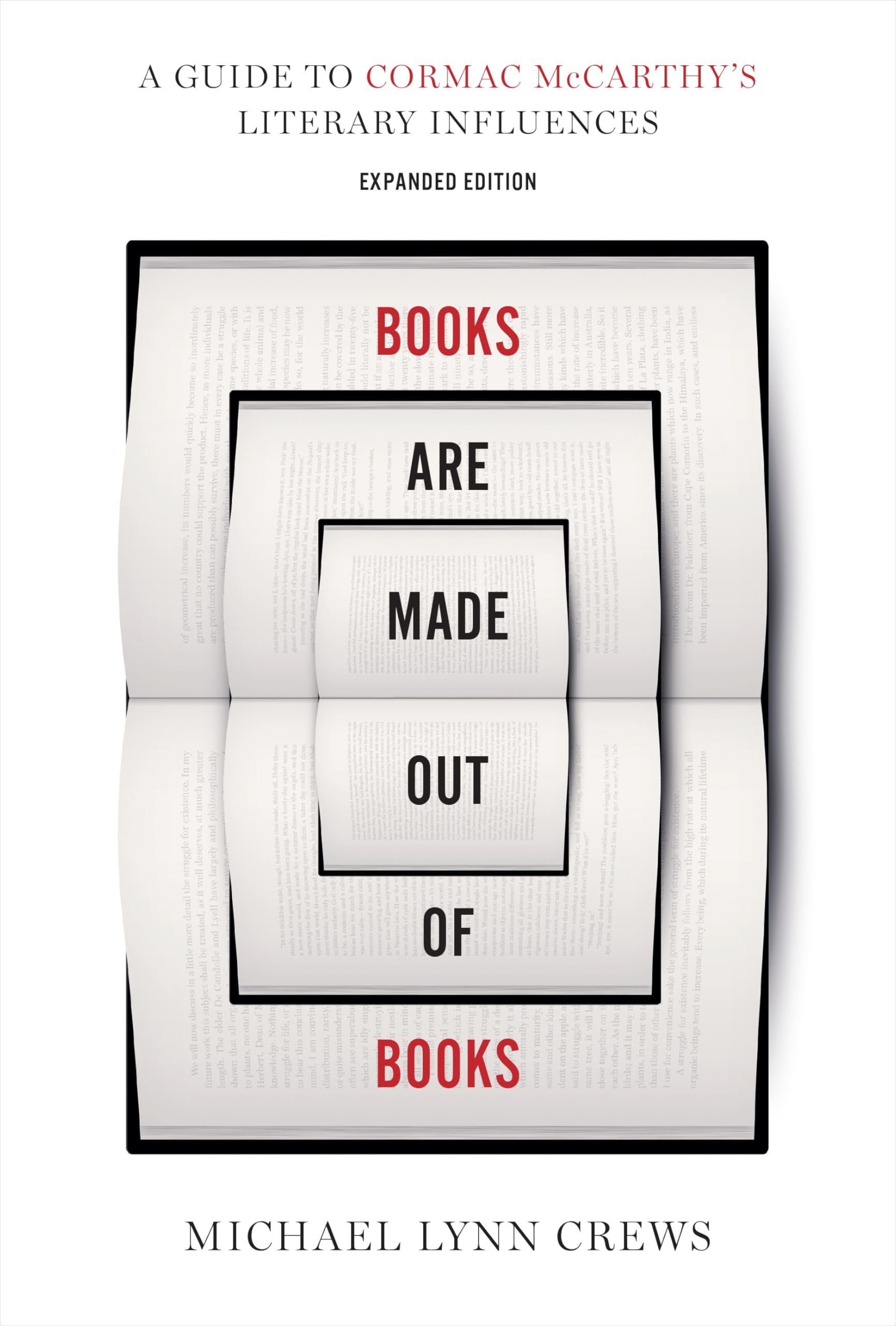 Books Are Made Out of Books: A Guide to Cormac Mccarthy's Literary Influences Contemporary literature