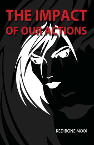 The Impact Of Our Actions Self-help