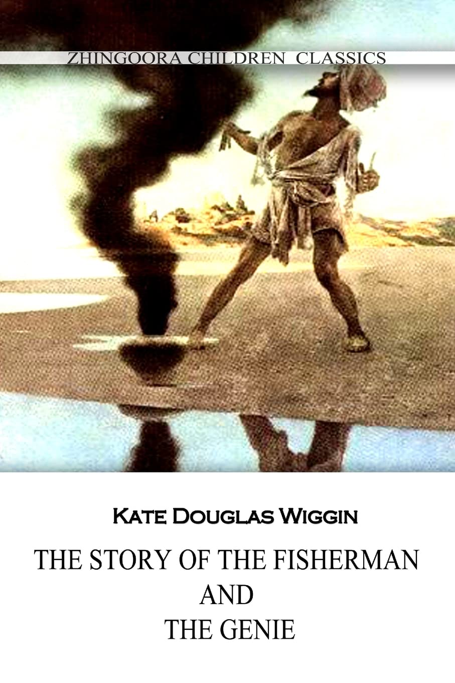 The Story Of The Fisherman And The Genie Contemporary literature Books