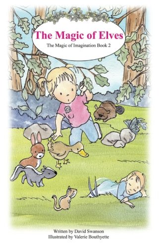 The Magic of Elves (Magic of Imagination, Book 2) Contemporary literature