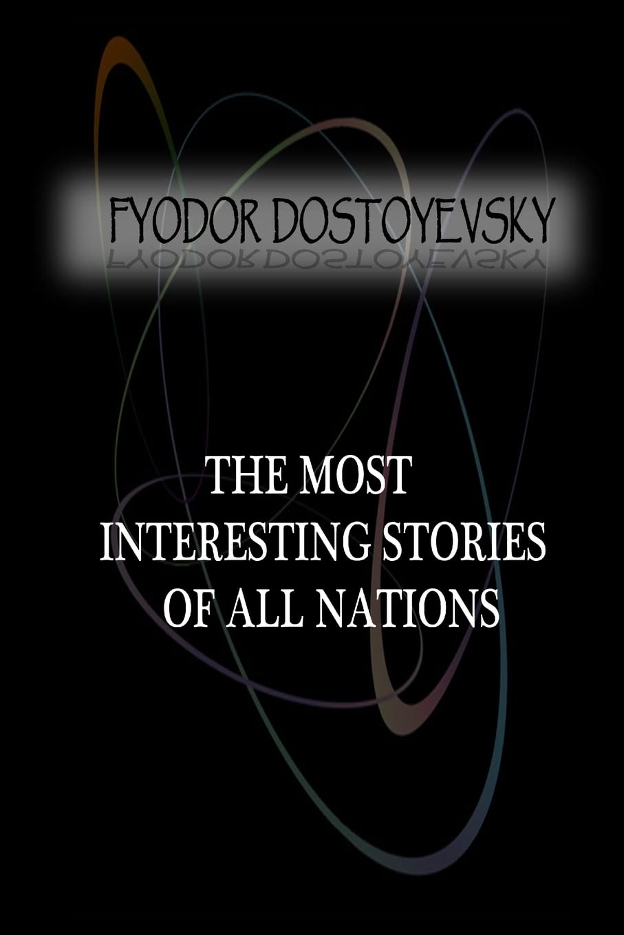 The Most Interesting Stories of All Nations Contemporary literature