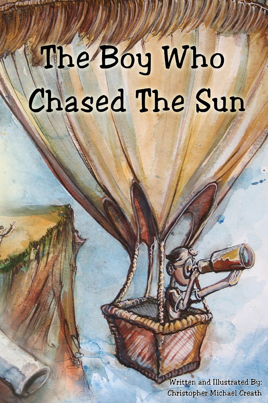 The Boy Who Chased The Sun: www.theboywhochasedthesun.com Non-fiction
