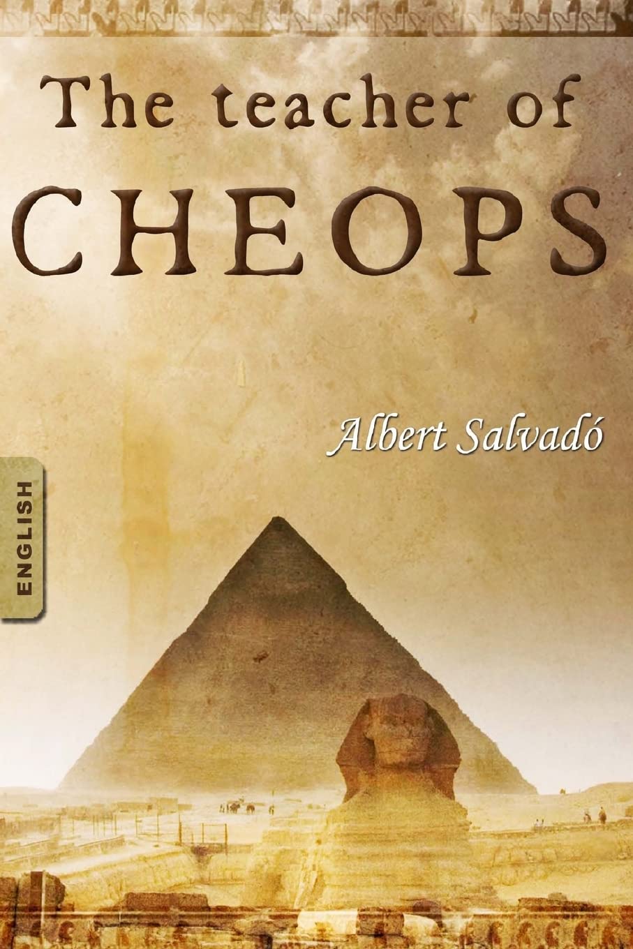 The teacher of Cheops Historical Fiction