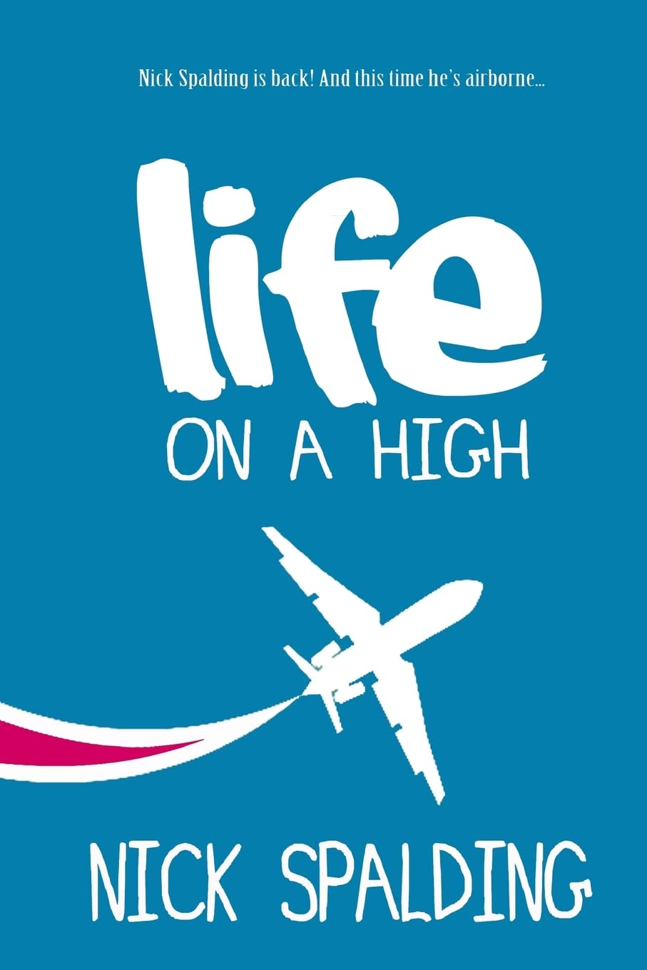 Life... On A High Humour & Satire