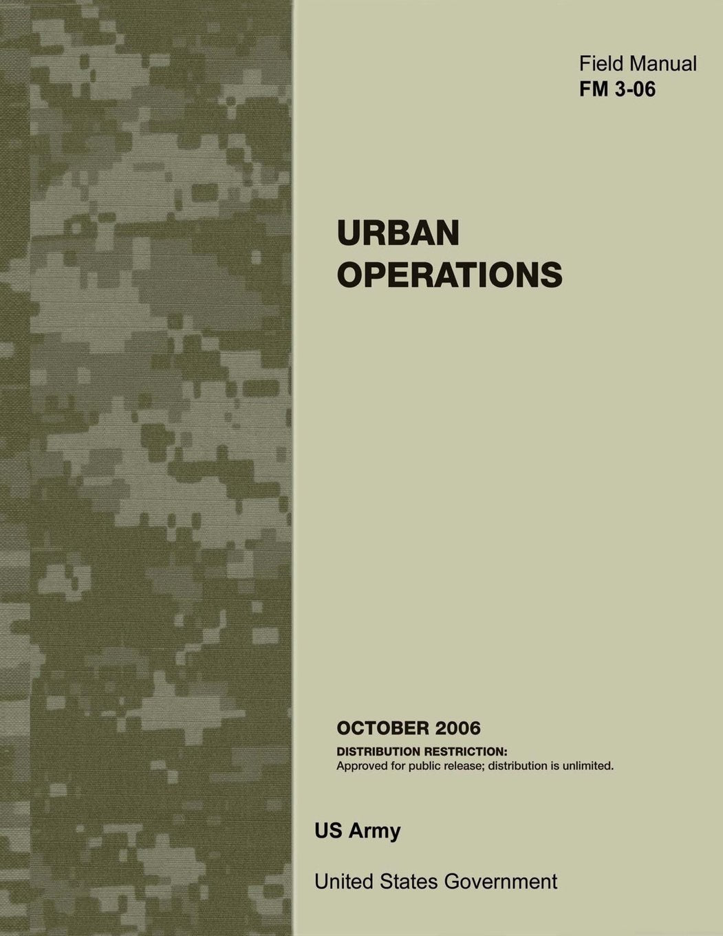 Field Manual FM 3-06 Urban Operations October 2006 Reference Books