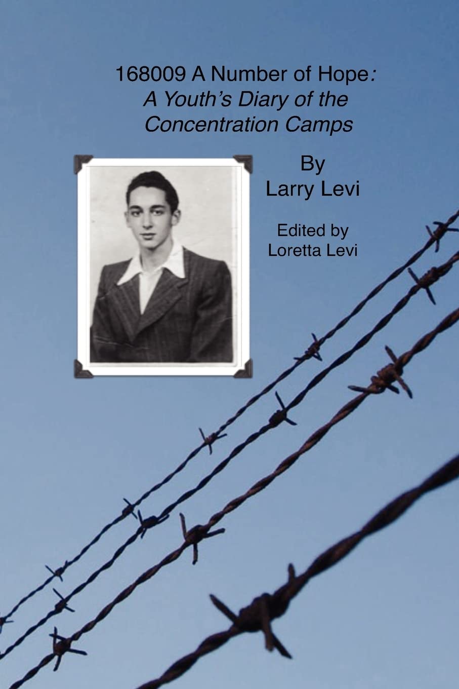 168009 A Number of Hope: A Youth's Diary of the Concentration Camps German history