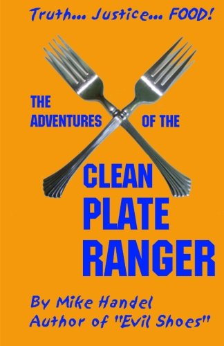 The Adventures of the Clean Plate Ranger Books