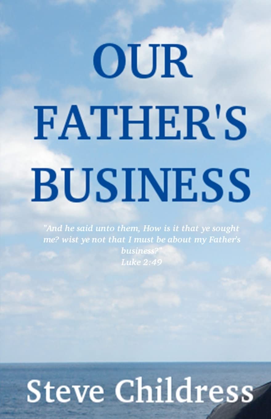 Our Father's Business Religion & Esotericism