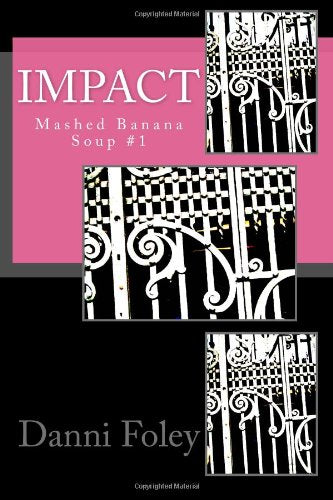 Impact: Mashed Banana Soup Contemporary literature Books