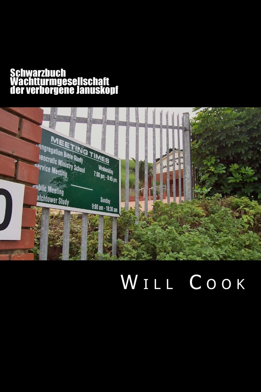 Schwarzbuch Wachtturmgesellschaft: der verborgene Januskopf Religion & Esotericism