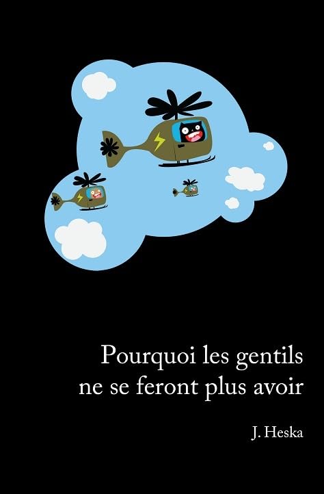 Pourquoi les gentils ne se feront plus avoir: Ou la naissance du mouvement qui changea le monde Contemporary literature