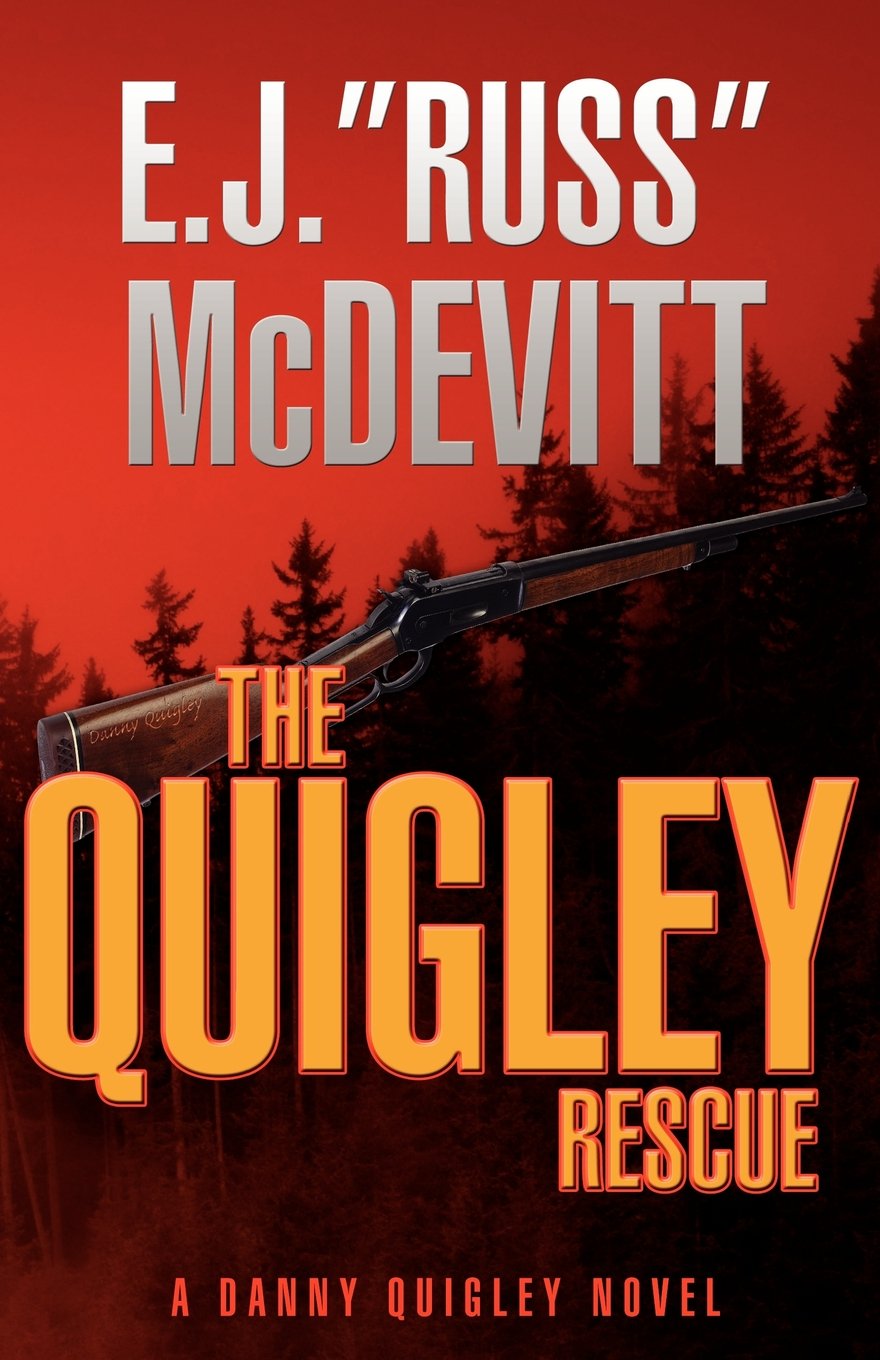 The Quigley Rescue (The Danny Quigley Series, Band 2) Contemporary literature