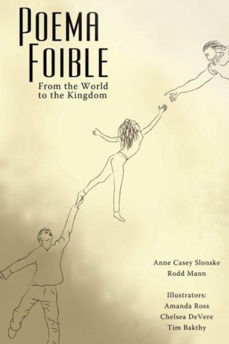 Poema Foible: From the World to the Kingdom Religion & Esotericism