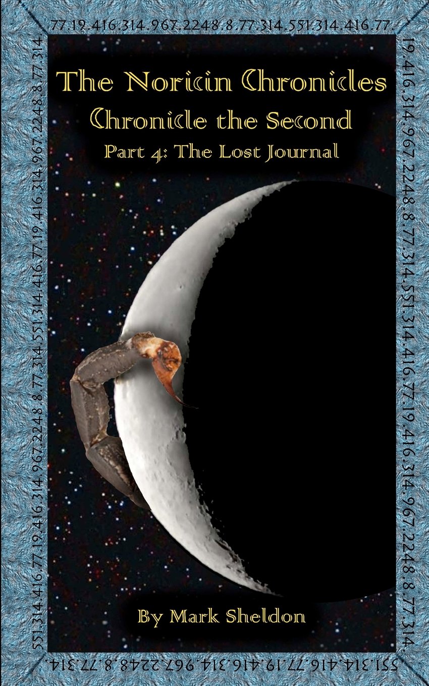 The Lost Journal: The Noricin Chronicles: Chronicle the Second Part 4 Fantasy & Sci-Fi