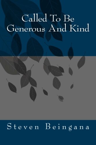 Called To Be Generous And Kind Religion & Esotericism