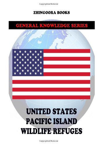United States Pacific Island Wildlife Refuges Reference Books