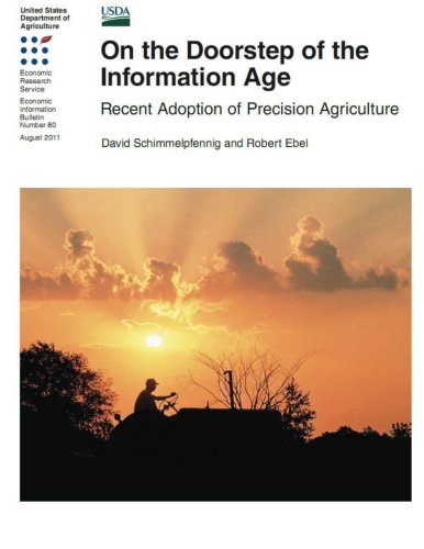 On the Doorstep of the Information Age: Recent Adoption of Precision Agriculture Business, Finance & Career