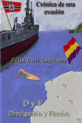 Cronica de una evasion: Divulgacion y Ficcion Biographies & Memoirs