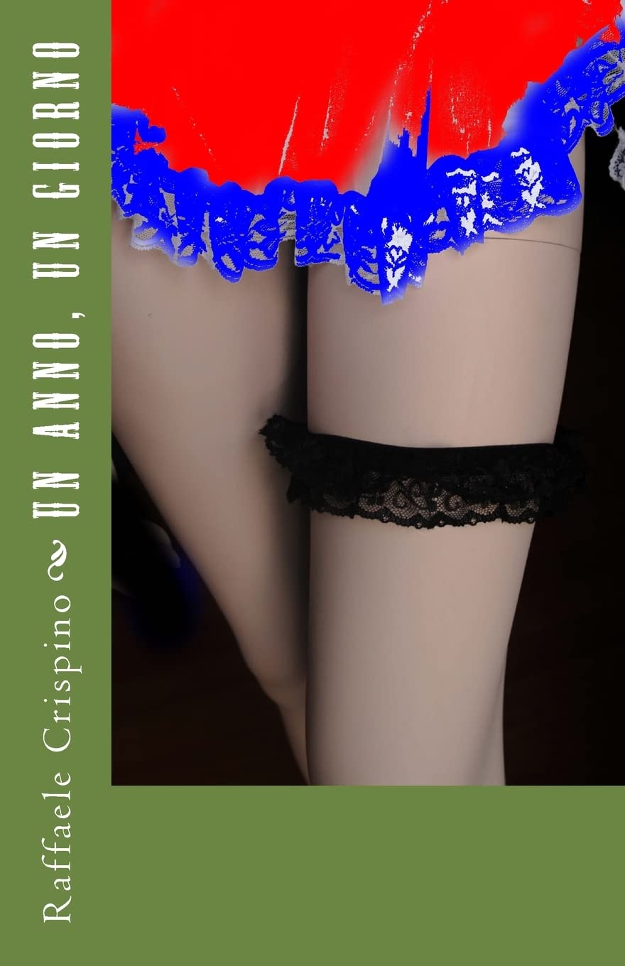 Un anno, un giorno Contemporary Romance