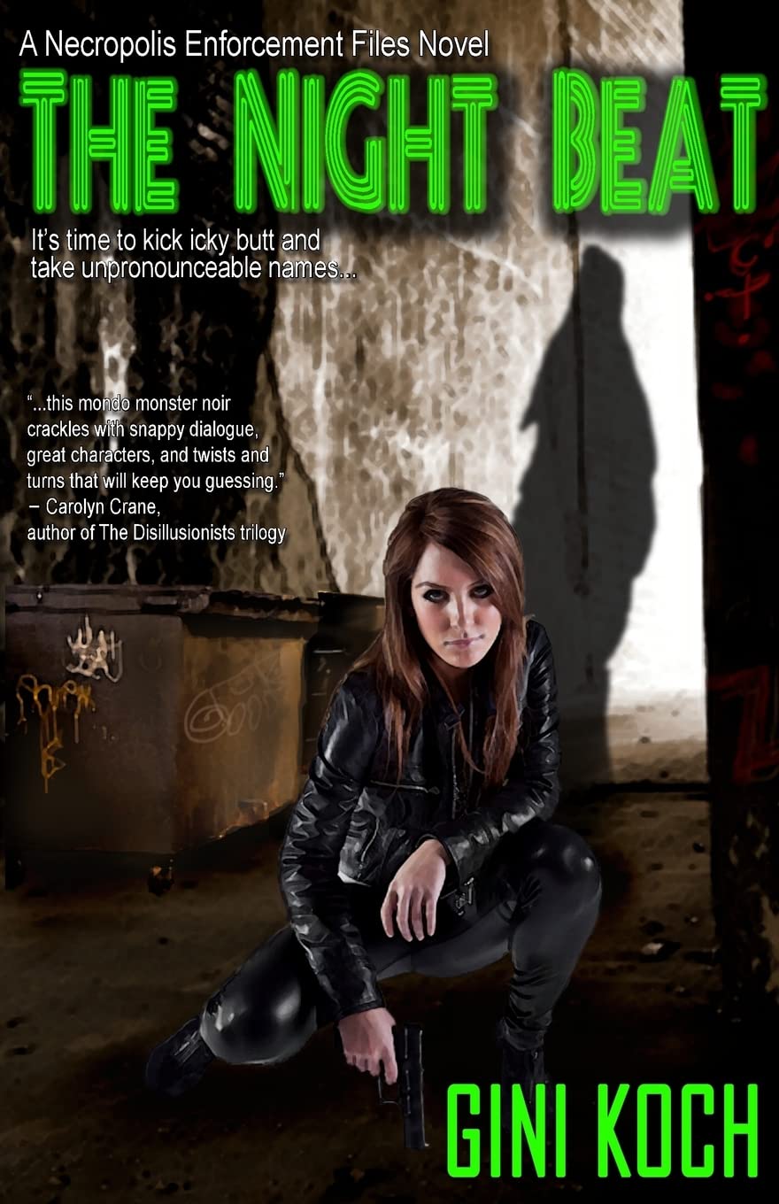 The Night Beat, A Necropolis Enforcement Files Novel (A Novel from the Necropolis Enforcement Files, Band 1) Urban Fantasy