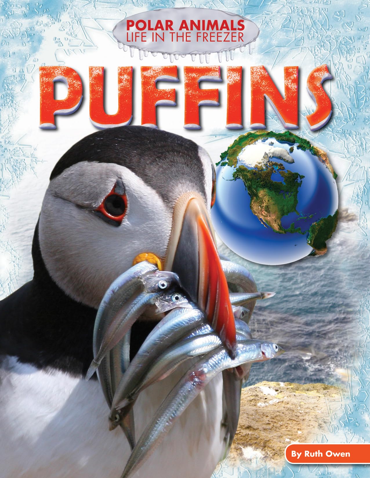 Puffins (Polar Animals: Life in the Freezer) Non-fiction