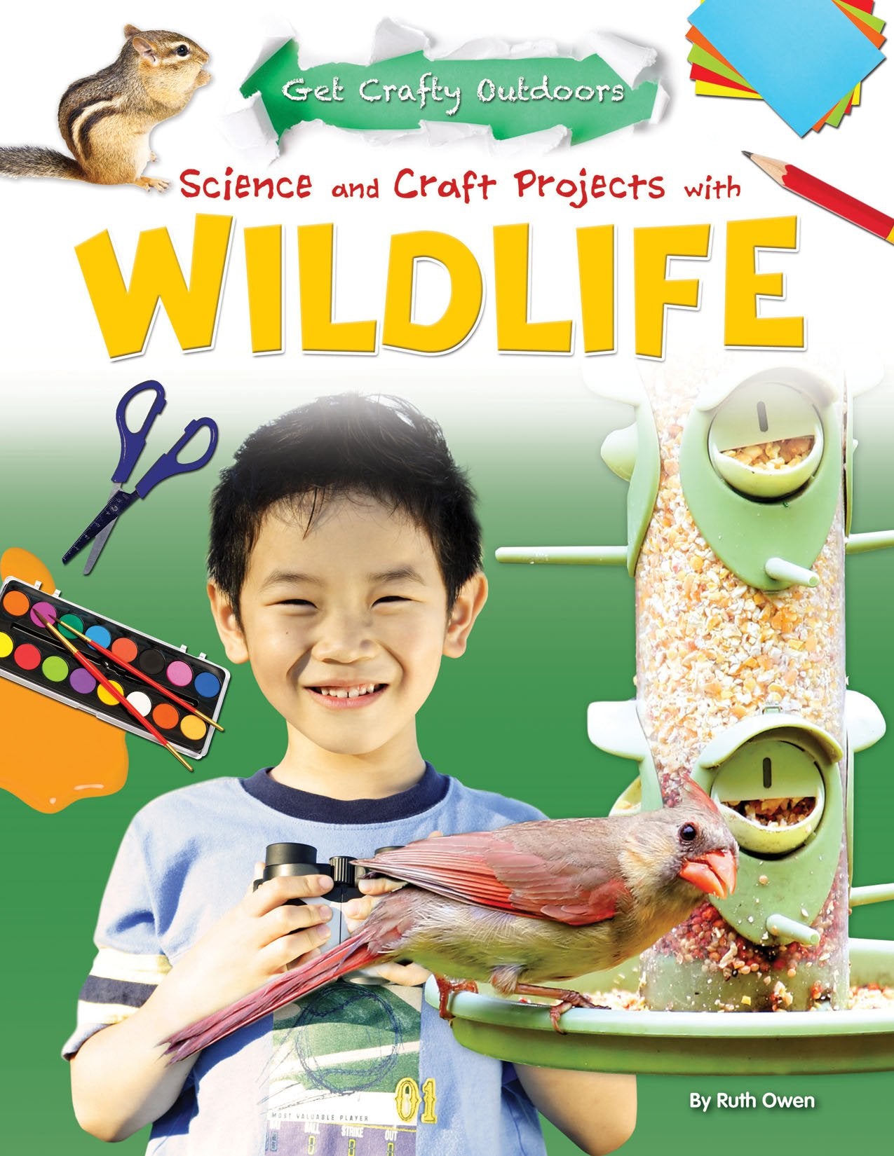 Product Image: Science and Craft Projects With Wildlife (Get Crafty Outdoors, 1)