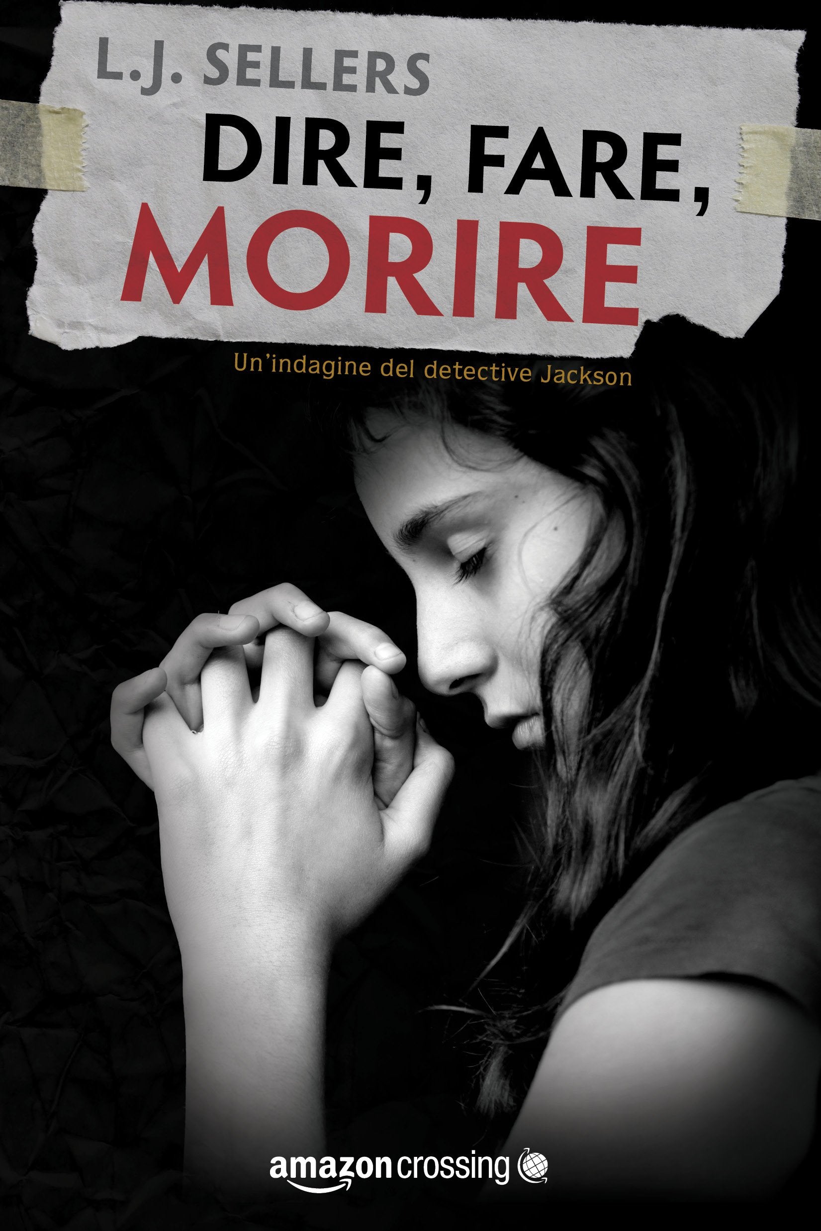 Dire, fare, morire (Un’indagine del detective Jackson) Action & Adventure