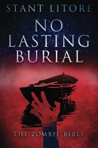 No Lasting Burial (The Zombie Bible) Historical Fiction