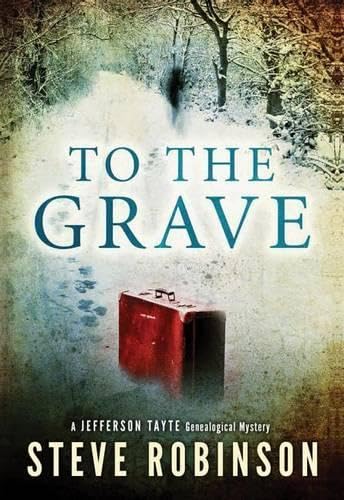 To The Grave (Jefferson Tayte Genealogical Mystery, Band 2) Historical Fiction