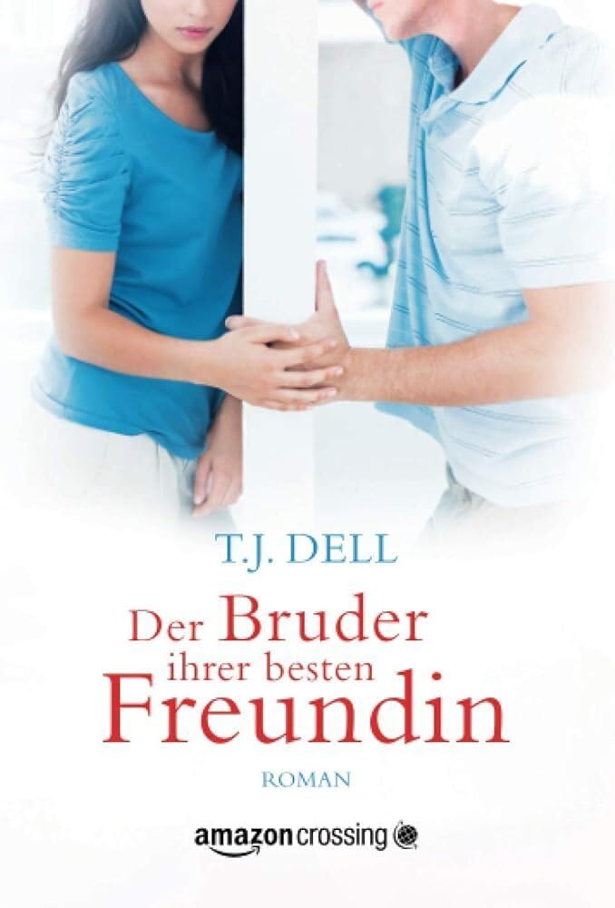 Der Bruder ihrer besten Freundin Contemporary literature