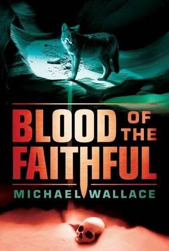 Blood of the Faithful (Righteous, Band 8) Action & Adventure