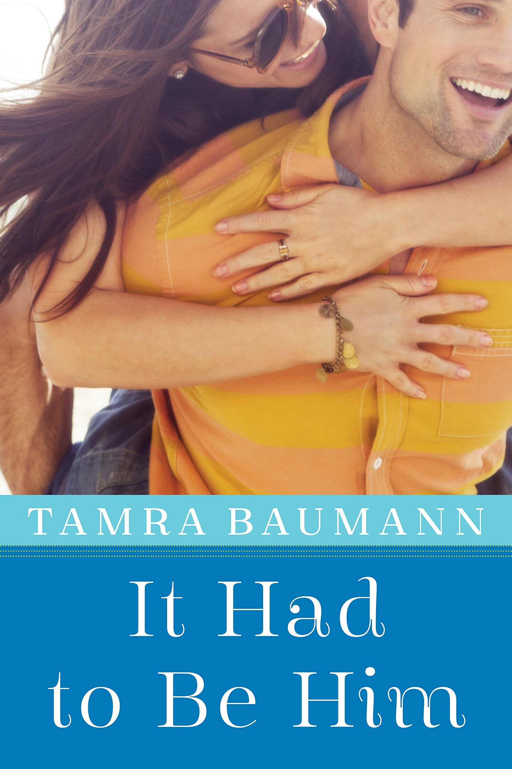 It Had to Be Him (An It Had to Be Novel, Band 1) Contemporary literature