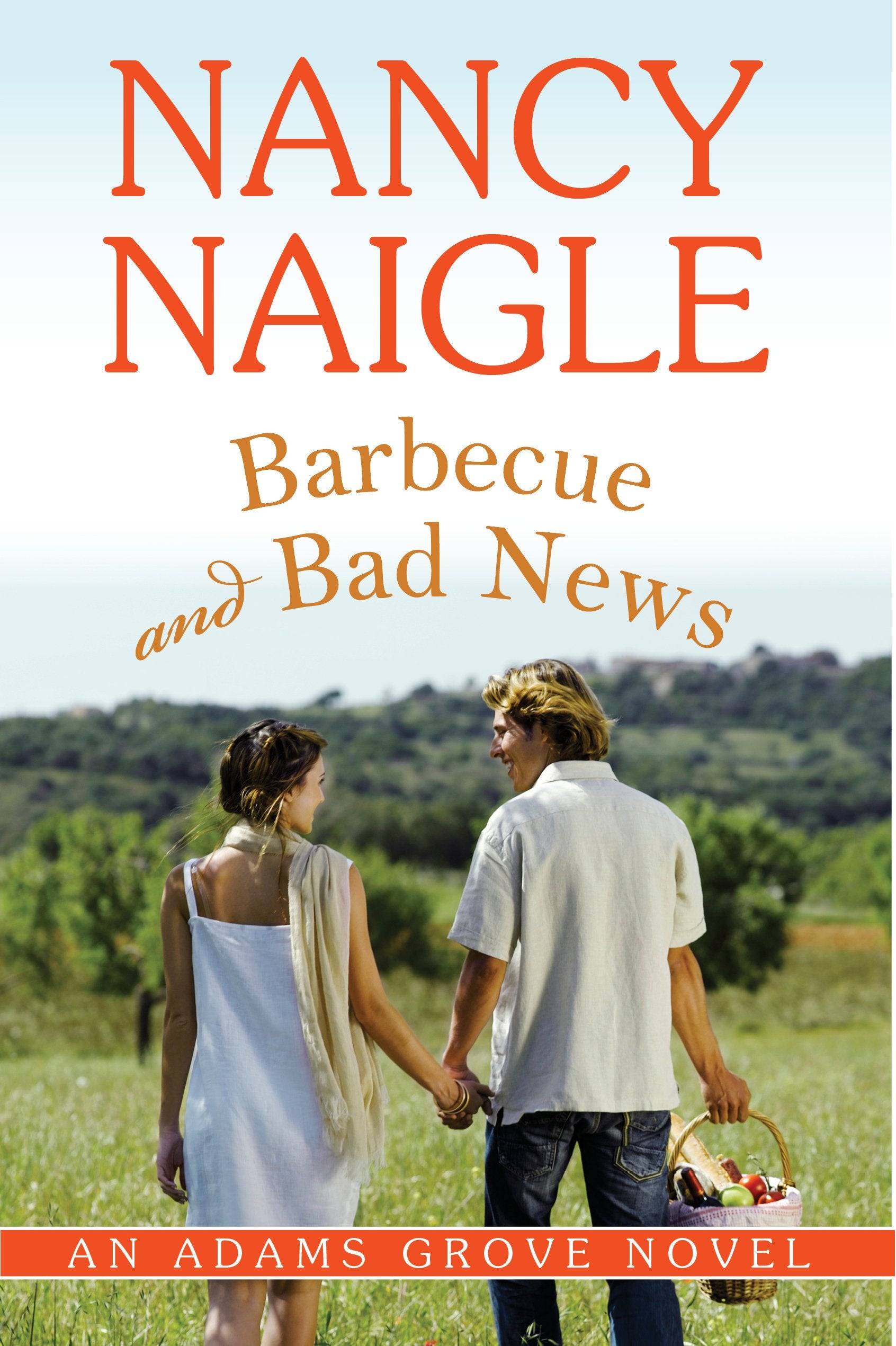 Barbecue and Bad News (An Adams Grove Novel, Band 6) Contemporary literature