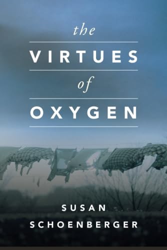 The Virtues of Oxygen Contemporary literature