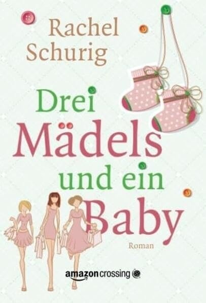 Drei Mädels und ein Baby Contemporary literature
