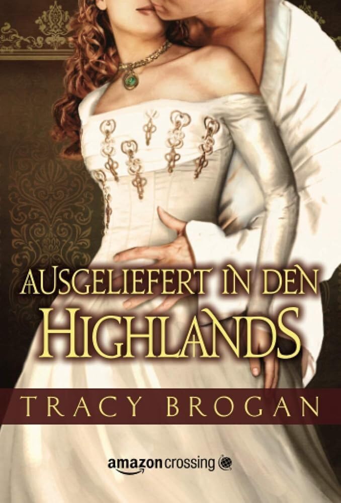 Ausgeliefert in den Highlands Historical Fiction