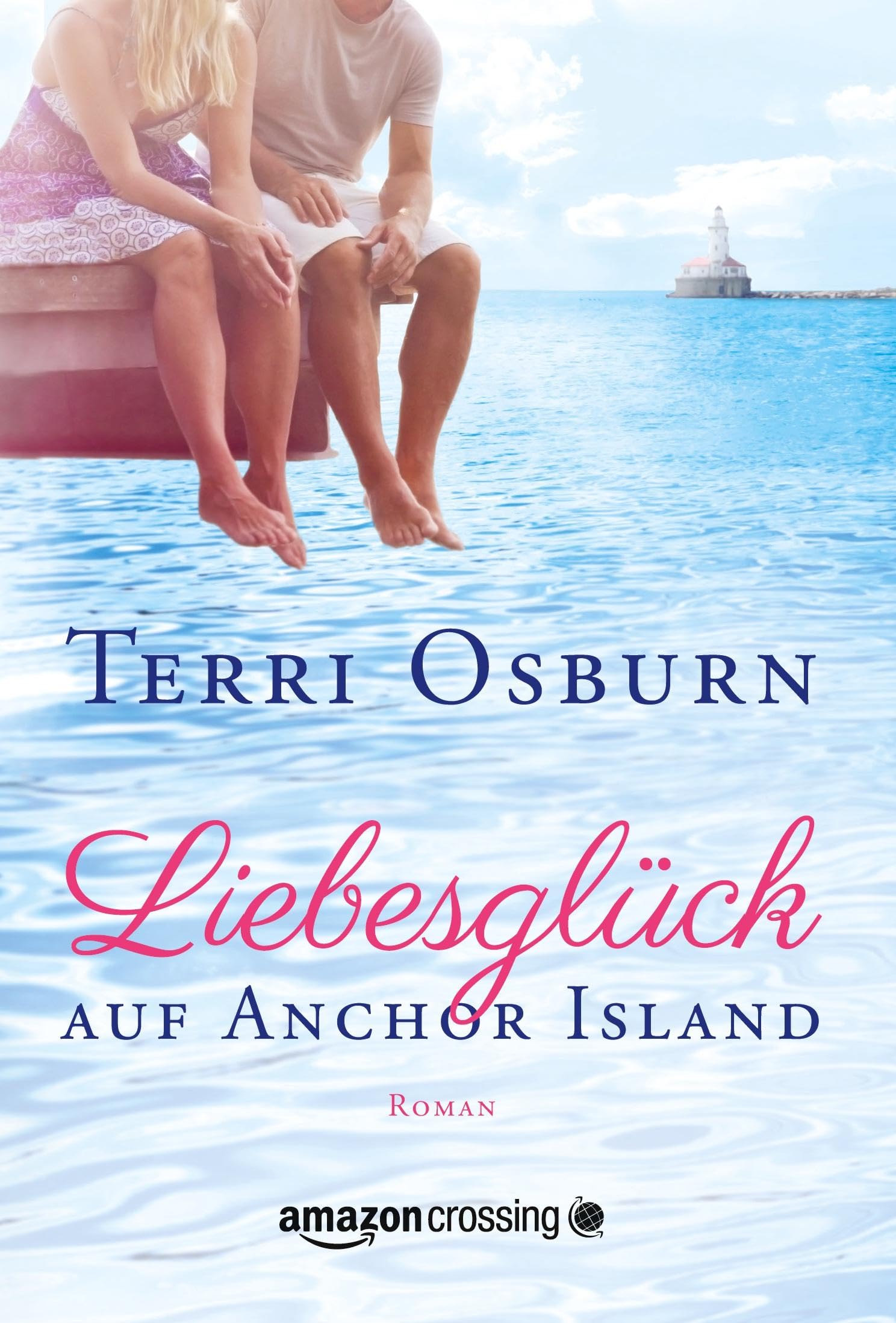 Liebesglück auf Anchor Island Contemporary literature