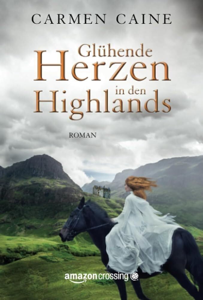Glühende Herzen in den Highlands Historical Fiction