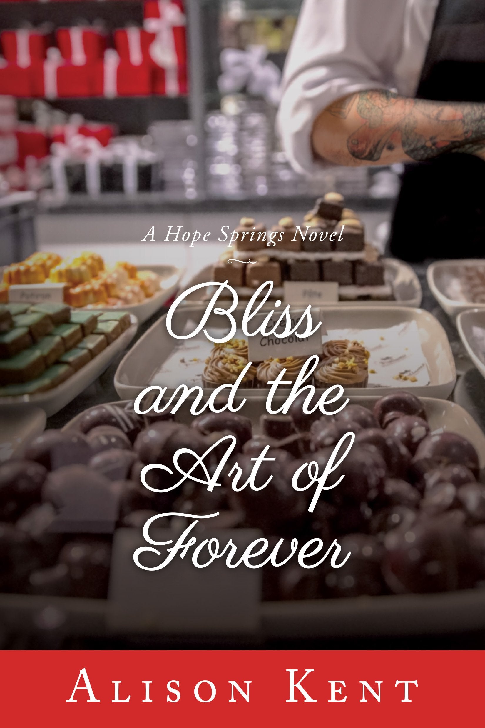 Bliss and the Art of Forever (A Hope Springs Novel) Contemporary literature