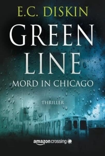 Green Line - Mord in Chicago Contemporary literature Books