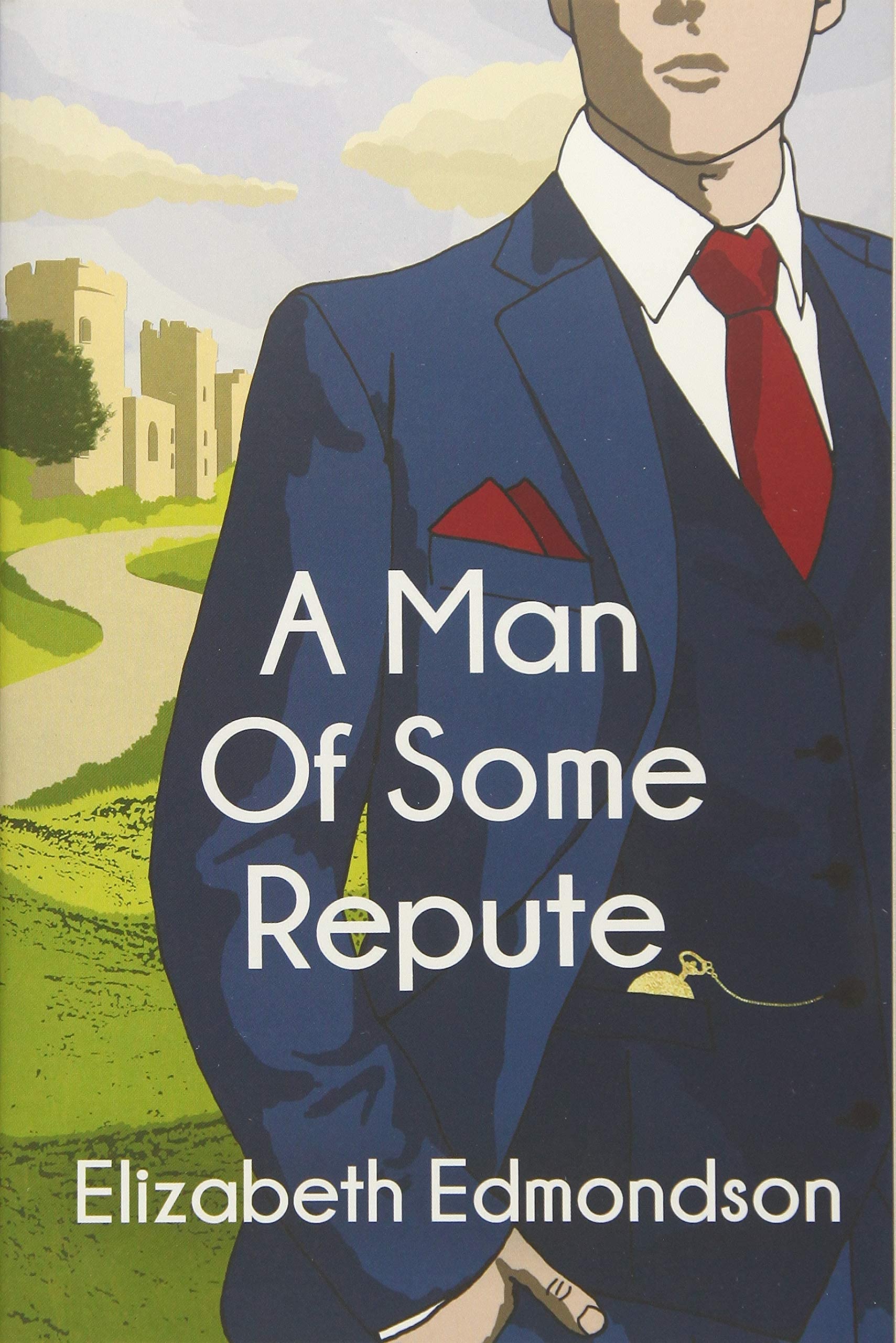 A Man of Some Repute (A Very English Mystery, Band 1) Historical Fiction