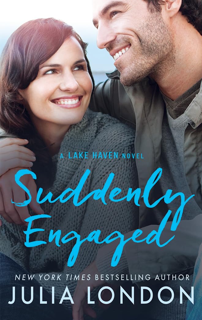 Suddenly Engaged (A Lake Haven Novel, Band 3) Contemporary literature